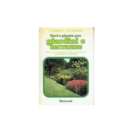 Fiori e piante per giardini e terrazze