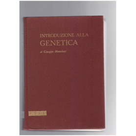 INTRODUZIONE ALLA GENETICA