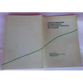Programmazione e legislazione nel settore agricolo in Calabria
