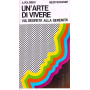 Un'arte di vivere via segreta alla serenit 