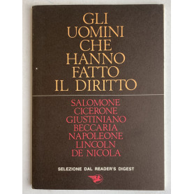 Gli uomini che hanno fatto il diritto