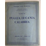 Attraverso l'Italia. Illustrazioni delle regioni italiane. Volume VIII. Puglia Lucania Calabria