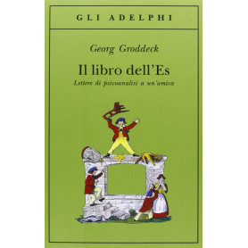 Il libro dell'Es. Lettere di psicoanalisi a un'amica
