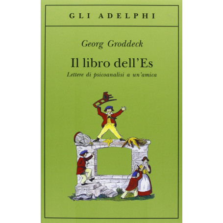 Il libro dell'Es. Lettere di psicoanalisi a un'amica