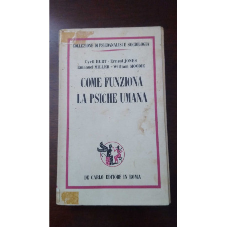 Come funziona la psiche umana