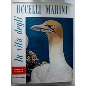 LA VITA DEGLI UCCELLI MARINI