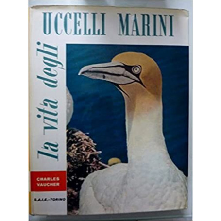 LA VITA DEGLI UCCELLI MARINI