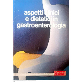 Aspetti clinici e dietetici in gastroenterologia