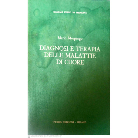 Diagnosi e terapia delle malattie di cuore