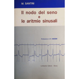 Il nodo del seno e le aritmie sinusali