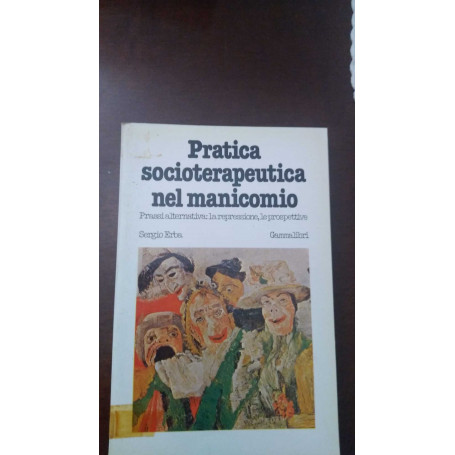 Pratica socioterapeutica nel manicomio