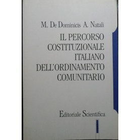 Il percorso costituzionale italiano dell'ordinamento comunitario