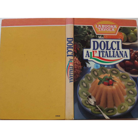 Dolci all'italiana. La buona tavola