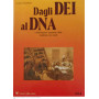 Dagli dei al dna. La medicina del XVIII secolo. Volume 4
