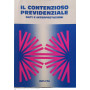 Il contenzioso previdenziale dati e interpretazioni