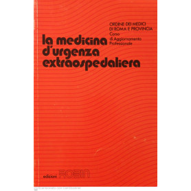 La medicina d' urgenza extraospedaliera