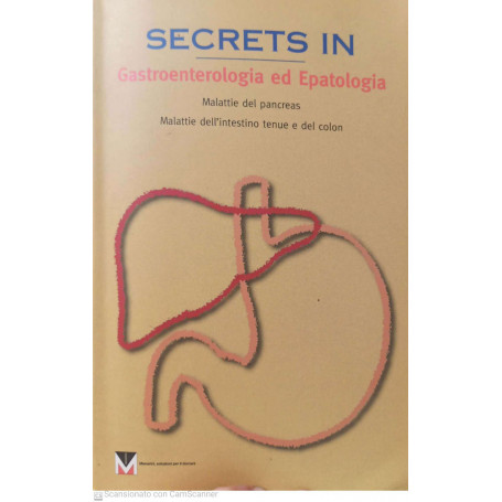 Secrets in Gastroenterologia ed epatologia. Malattie del pancreas malattie dell'intestino tenue e del colon