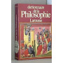 Dictionnaire de la Philosophie