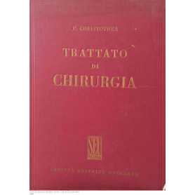 Trattato di chirurgia. Volume 1