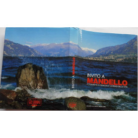Invito a Mandello. Fotografie di Rinaldo e Giorgio Della Vite