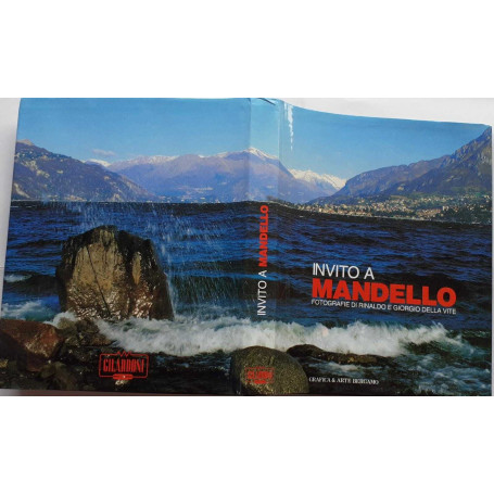 Invito a Mandello. Fotografie di Rinaldo e Giorgio Della Vite