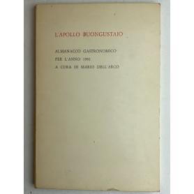 L'apollo buongustaio. Almanacco gastronomico per l'anno 1981