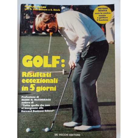 Golf: Risultati eccezionali in 5 giorni