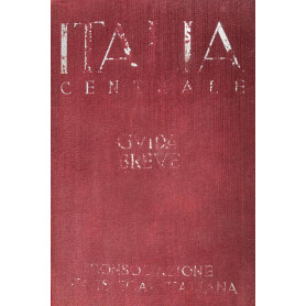 Italia centrale. Guida breve volume II