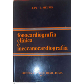 Fonocardiografia clinica e meccanocardiografia