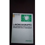 Lavoro di gruppo - Una esperienza pratica per la formazione degli insegnanti