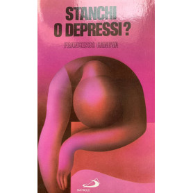 Stanchi o depressi?