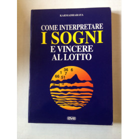 Come interpretare i sogni e vincere al lotto