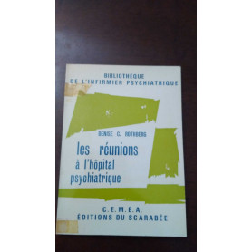 les rèunions a l'hopital psichiatrique