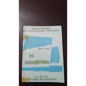 les schizophrènes