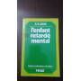 l'enfant retardè mental
