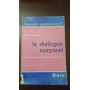le dialogue corporel