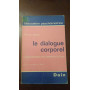 le dialogue corporel