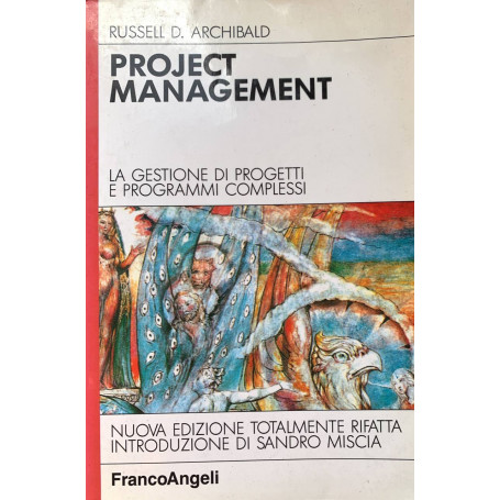 Project management: la gestione di progetti e programmi complessi