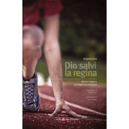 Dio salvi la regina. Atletica leggera tra impianti e rimpianti