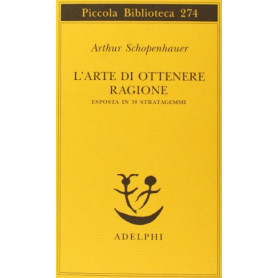 L'arte di ottenere ragione esposta in 38 stratagemmi