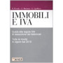Immobili e IVA. Guida alle regole IVA di tassazione dei fabbricati. Tutte le novità in vigore dal 2010