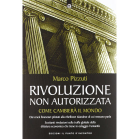 Rivoluzione non autorizzata. Come cambierà il mondo