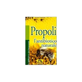 Propoli. L'antibiotico naturale