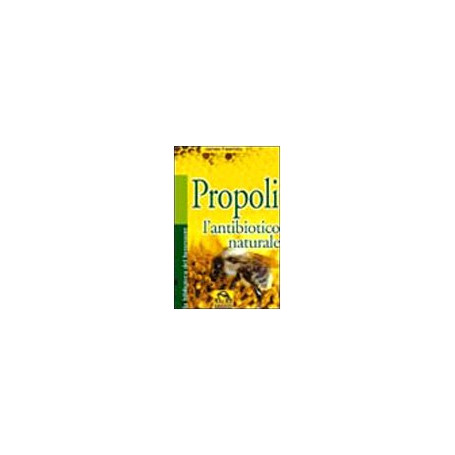 Propoli. L'antibiotico naturale