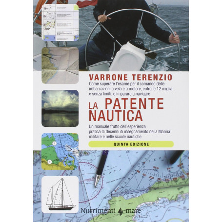 La patente nautica Superare l'esame per il comando delle imbarcazioni a vela-motore entro e oltre le 12 miglia