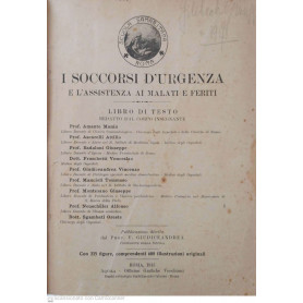 I soccorsi d'urgenza e l'assistenza ai malati e feriti