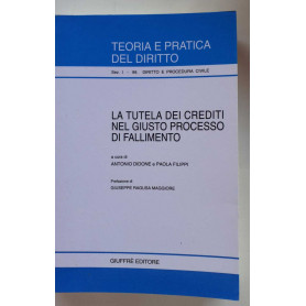 La tutela dei crediti nel giusto processo di fallimento
