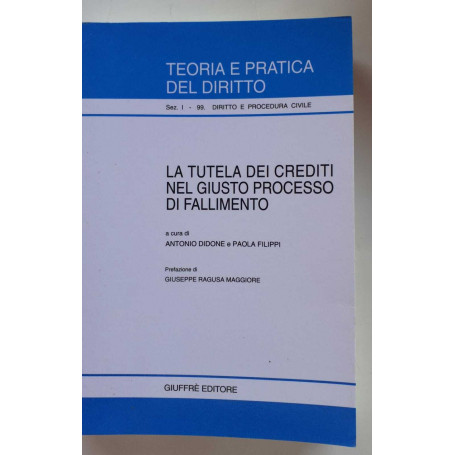 La tutela dei crediti nel giusto processo di fallimento