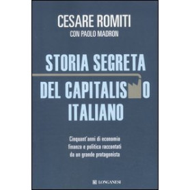 Storia segreta del capitalismo italiano