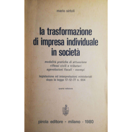 La trasformazione di impresa individuale in società